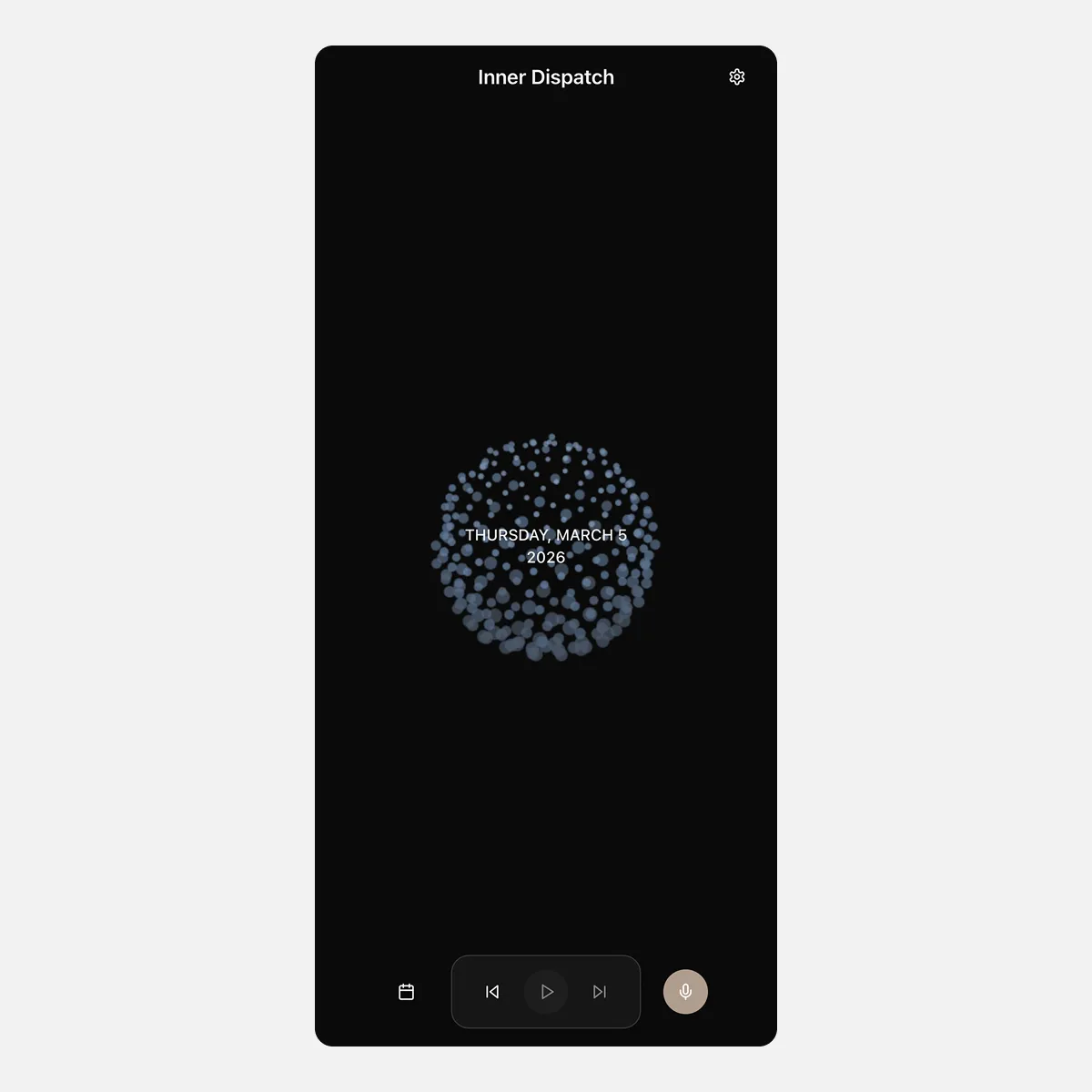 Inner Dispatch main screen — particle sphere before recording